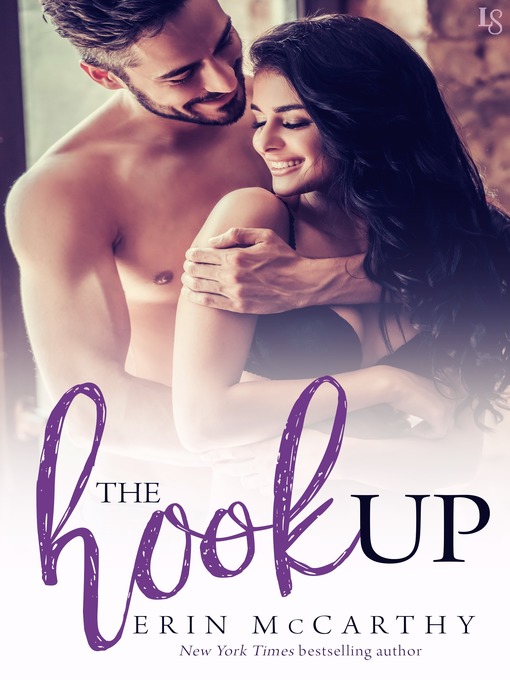 Title details for The Hookup by Erin McCarthy - Available